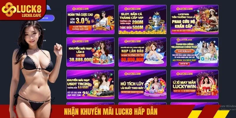 Nhận khuyến mãi LUCK8 hấp dẫn